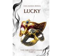Lucky: 2 (The Greatest Gamble)