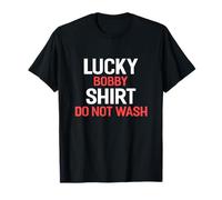 Lucky Bobby Shirt Do Not Wash T-Shirt Name Bobby T-Shirt