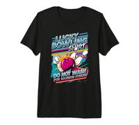 Lucky Bowling Shirt Do Not Wash Funny Quote for Bowlers Premium T-Shirt