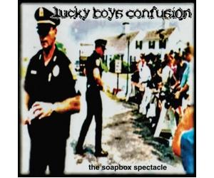 LUCKY BOYS CONFUSION: SOAPBOX SPECTACLE - LP vinyl BRAND NEW