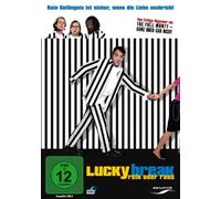 Lucky Break - Rein oder raus: Neuauflage