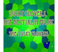 Lucky Clovers, The Best Irish Music