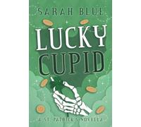 Lucky Cupid: A St. Patrick's Novella (Love in the Veil)