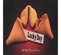 Lucky Day - All My Rainy Days