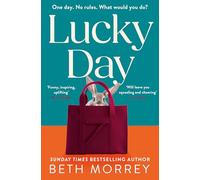 Lucky Day: From the Sunday Times bestselling author, the most uplifting, life-affirming novel for 2025