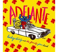 Lucky Diaz and the Family Jam Band - Adelante