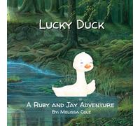 Lucky Duck: A Ruby and Jay Adventure