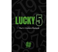 Lucky Five: The 5+1 Lottery Playbook