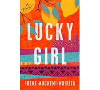 Lucky Girl: A Novel