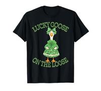 Lucky Goose On The Loose Leprechaun Irish Funny St Patricks T-Shirt