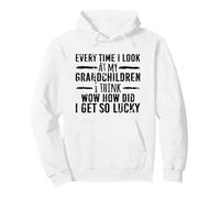 Lucky Grandparent Every Time I Look at My Grandchildren Pullover Hoodie