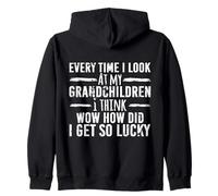 Lucky Grandparent Every Time I Look at My Grandchildren Zip Hoodie
