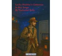 Lucky Holiday's Christmas In Key Largo