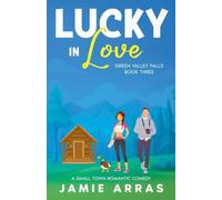 Lucky in Love: 3 (Green Valley Falls)