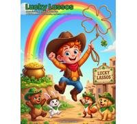 Lucky Lassos: Jesse's St. Patrick's Roundup