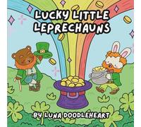 Lucky Little Leprechauns | A Cozy St. Patrick’s Day Coloring Book | For All Ages