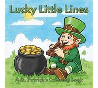 Lucky Little Lines: A St. Patrick's Coloring Book