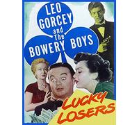Lucky Losers - Leo Gorcey & The Bowery Boys
