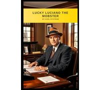 Lucky Luciano the Mobster