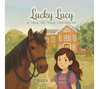 Lucky Lucy: A Tale of True Friendship ("Are We Rich?")