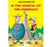 Lucky Luke 5 - In the Shadow of the Derricks