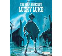 Lucky Luke By... Bonhomme: The Man Who Shot Lucky Luke
