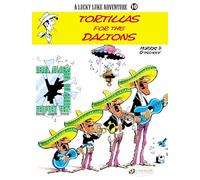 Lucky Luke Vol. 10: Tortillas for the Daltons (Lucky Luke Adventures)