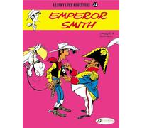 Lucky Luke Vol. 22: Emperor Smith (Lucky Luke Adventures)