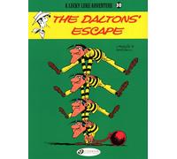 Lucky Luke Vol. 30: The Dalton's Escape: Volume 30 (Lucky Luke Adventures)