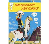 Lucky Luke Vol. 43 The Bluefeet are Coming! (Lucky Luke Adventures)