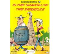 Lucky Luke Vol. 5: In the Shadow of the Derricks (Lucky Luke Adventures)