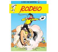 Lucky Luke Vol. 54: Rodeo (Lucky Luke Adventures)