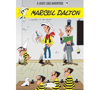 Lucky Luke Vol. 72: Marcel Dalton (Lucky Luke Adventures)