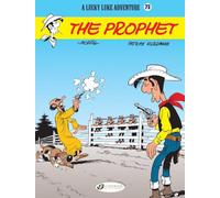 Lucky Luke Vol. 73: The Prophet (Lucky Luke Adventures)