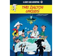 Lucky Luke Vol. 78: The Dalton Uncles (Lucky Luke Adventures)