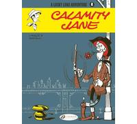 Lucky Luke Vol. 8: Calamity Jane (Lucky Luke Adventures)