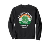 Lucky Mama A Wee Bit Sassy - St. Patrick’s Fun Sweatshirt