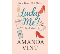 Lucky Me!: Book One - A Romantic Comedy Series: 1