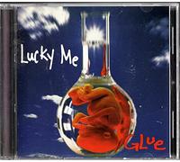 Lucky Me - Glue