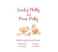 Lucky Molly and Poor Polly
