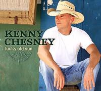Lucky Old Sun - Kenny Chesney Compact Disc