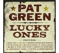 Lucky Ones by Pat Green (2004-05-03)