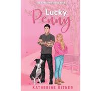 Lucky Penny: A Second Chance Romance: 2 (The Hometown Series)