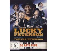 Lucky Peterson Band Feat. Tamara Peterson - Live At The 55 Arts Club