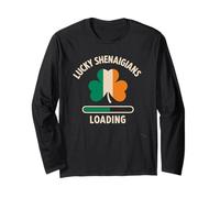 Lucky Shenanigans Loading St Patrick’s Day Funny Shamrock Long Sleeve T-Shirt