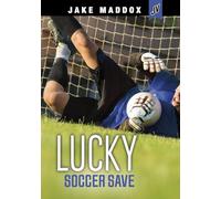 Lucky Soccer Save (Jake Maddox Jv)