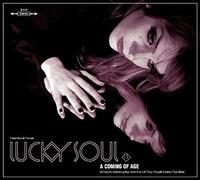 Lucky Soul - A Coming of Age