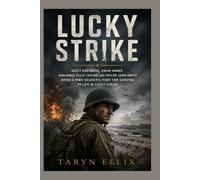 Lucky Strike: Scott Eastwood, Colin Hanks, Aunjanue Ellis-Taylor, and Taylor John Smith Bring a WWII Soldier’s Fight for Survival to Life in Lucky Strike