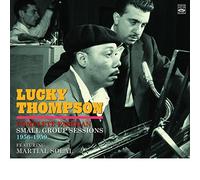 Lucky Thompson - Complete Parisian Small Group Sessions 1956-1959 (4-CD Box Set)