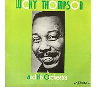 Lucky Thompson & His Orchestra - Lucky Thompson